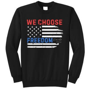 We Choose Freedom Kamala Harris Funny Comma La America Flag Tall Sweatshirt