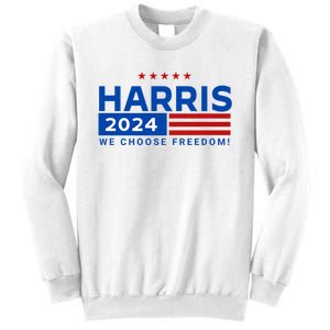 We Choose Freedom Vote Kamala Harris For President 2024 Sweatshirt