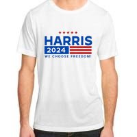 We Choose Freedom Vote Kamala Harris For President 2024 Adult ChromaSoft Performance T-Shirt