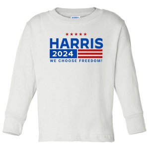 We Choose Freedom Vote Kamala Harris For President 2024 Toddler Long Sleeve Shirt