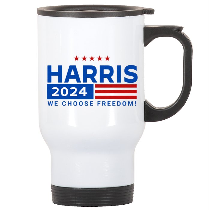 We Choose Freedom Vote Kamala Harris For President 2024 Stainless Steel Travel Mug