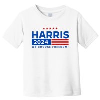 We Choose Freedom Vote Kamala Harris For President 2024 Toddler T-Shirt