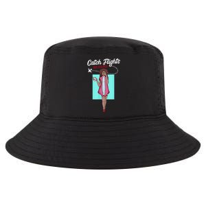 We Catch Flights Not Feelings Summer Spring Vacation Gift Cool Comfort Performance Bucket Hat