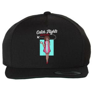 We Catch Flights Not Feelings Summer Spring Vacation Gift Wool Snapback Cap