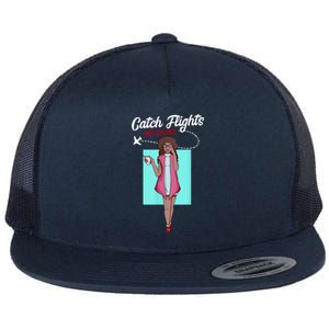 We Catch Flights Not Feelings Summer Spring Vacation Gift Flat Bill Trucker Hat