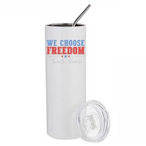 We Choose Freedom Vote Kamala Harris For President Usa President Kamalaharris Stainless Steel Tumbler