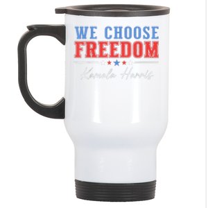 We Choose Freedom Vote Kamala Harris For President Usa President Kamalaharris Stainless Steel Travel Mug