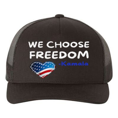 We Choose Freedom Kamala Harris Gift Yupoong Adult 5-Panel Trucker Hat