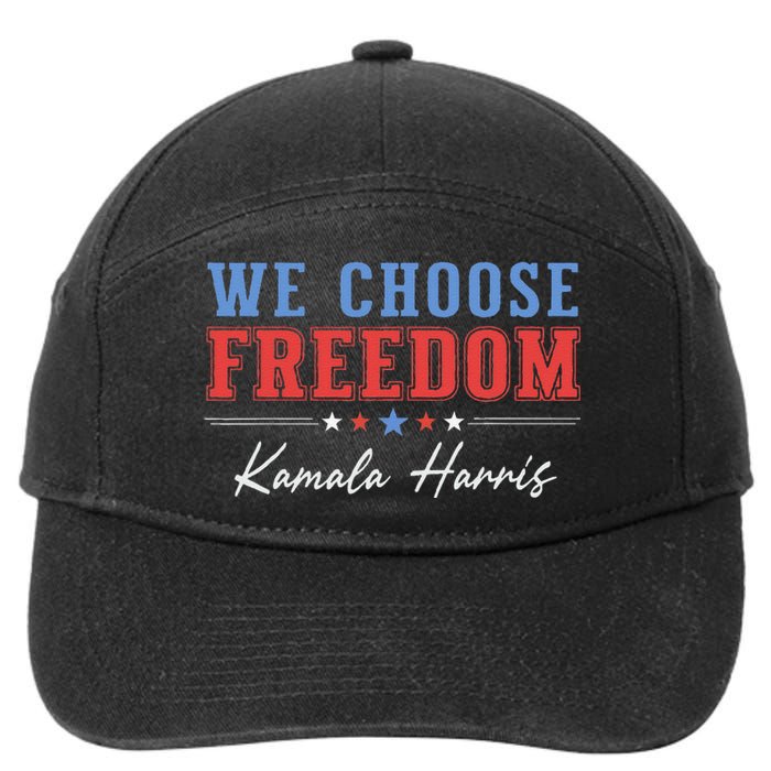 We Choose Freedom Kamala Harris 7-Panel Snapback Hat