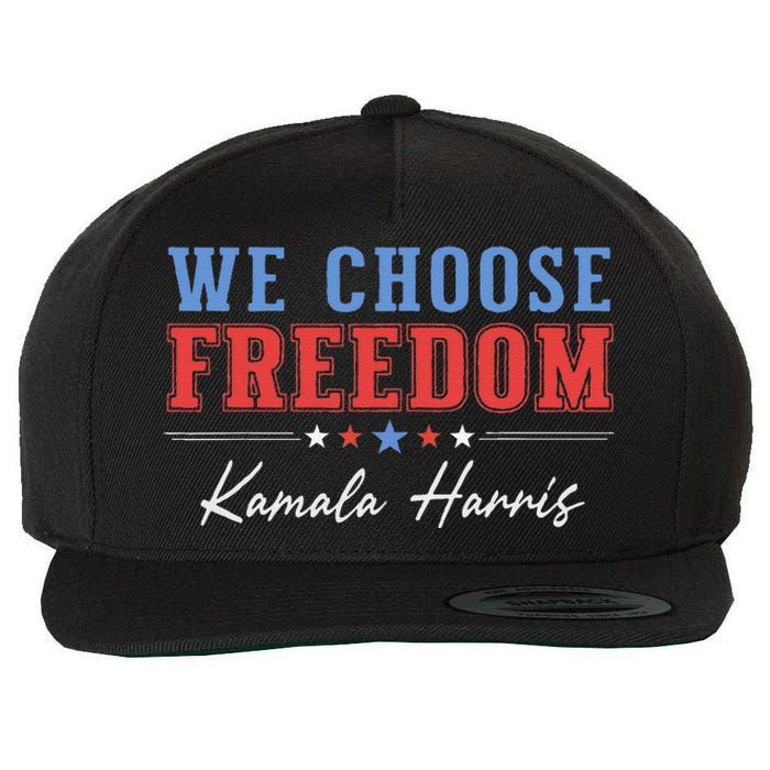 We Choose Freedom Kamala Harris Wool Snapback Cap