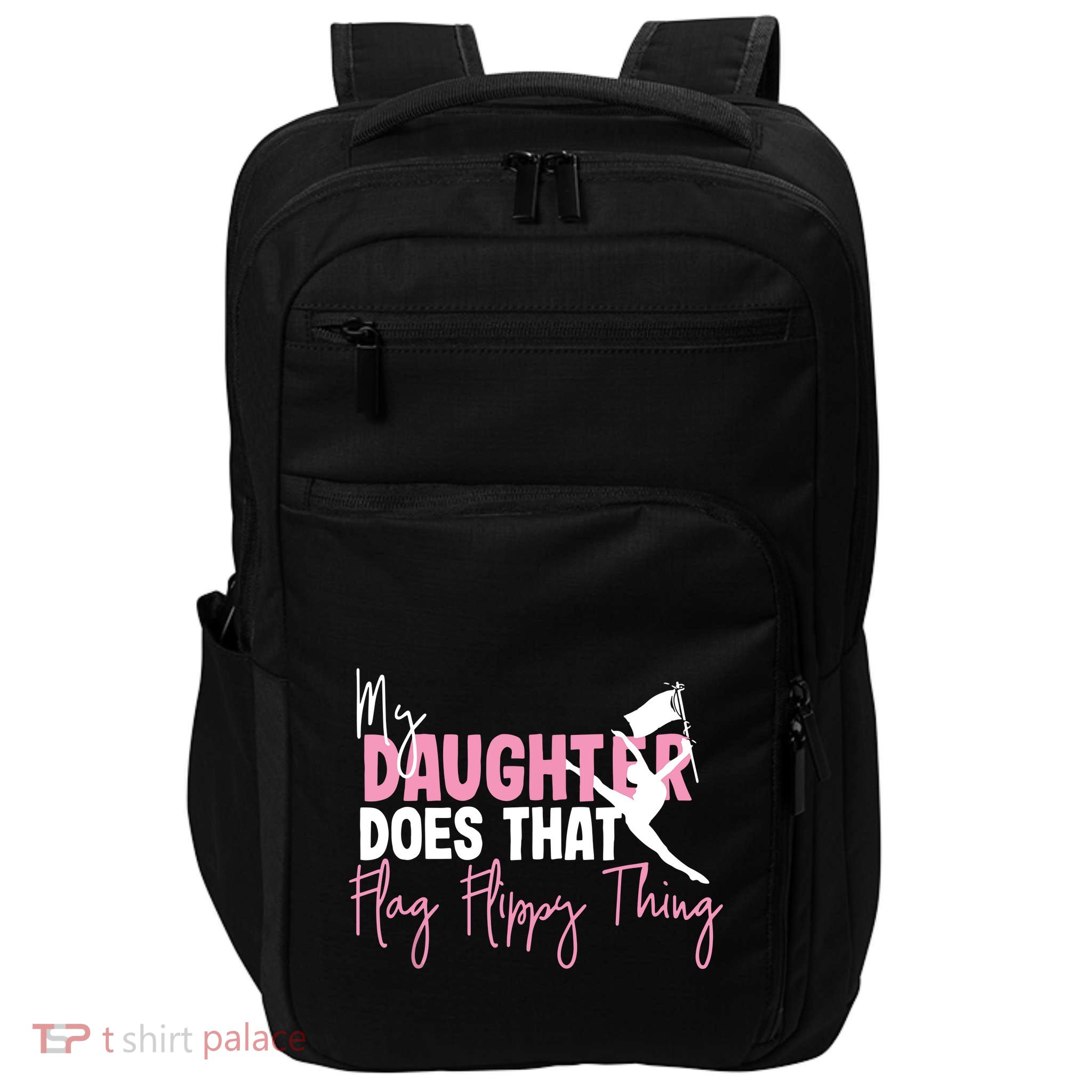 Winter Color Guard Mom Dad My Daughter Does That Flag Impact Tech Backpack