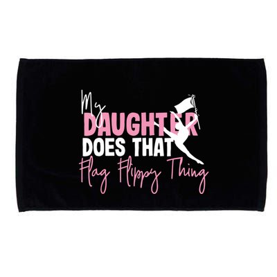 Winter Color Guard Mom Dad My Daughter Does That Flag Microfiber Hand Towel