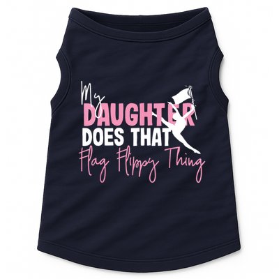 Winter Color Guard Mom Dad My Daughter Does That Flag Doggie Tank