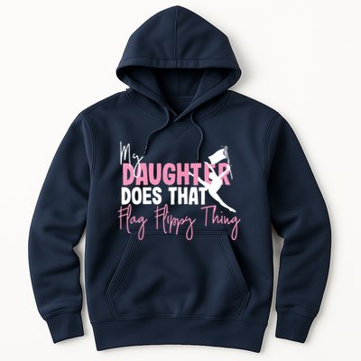 Winter Color Guard Mom Dad My Daughter Does That Flag Hoodie
