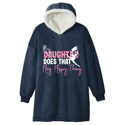 Winter Color Guard Mom Dad My Daughter Does That Flag Hooded Wearable Blanket
