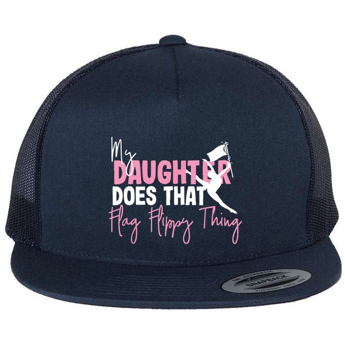 Winter Color Guard Mom Dad My Daughter Does That Flag Flatbill Hat