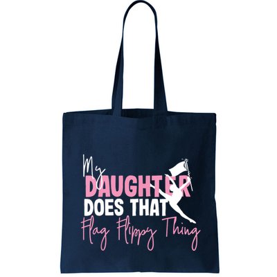 Winter Color Guard Mom Dad My Daughter Does That Flag Bag
