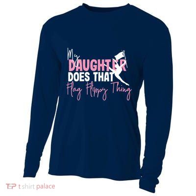 Winter Color Guard Mom Dad My Daughter Does That Flag Cooling Performance Long Sleeve Crew