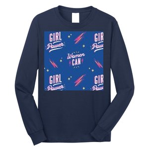 Women Can Girl Power Feminist Long Sleeve Shirt