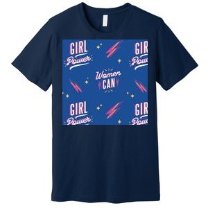 Women Can Girl Power Feminist Premium T-Shirt