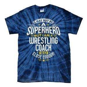 Wrestling Coach Gift Idea Superhero Wrestling Tie-Dye T-Shirt