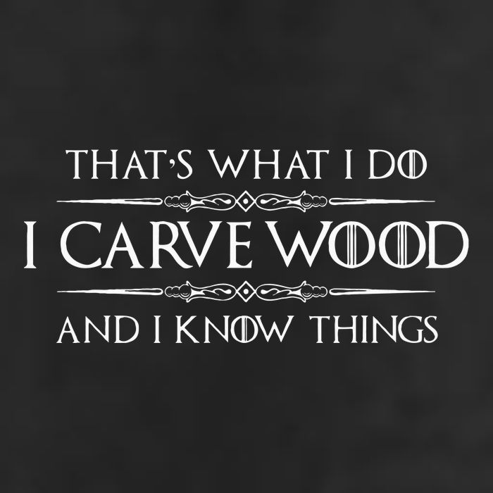 Wood Carving Gifts I Carve Wood And I Know Things Carver Cool Comfort Performance Bucket Hat