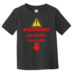 Warning Choking Hazard Funny Joke Toddler T-Shirt