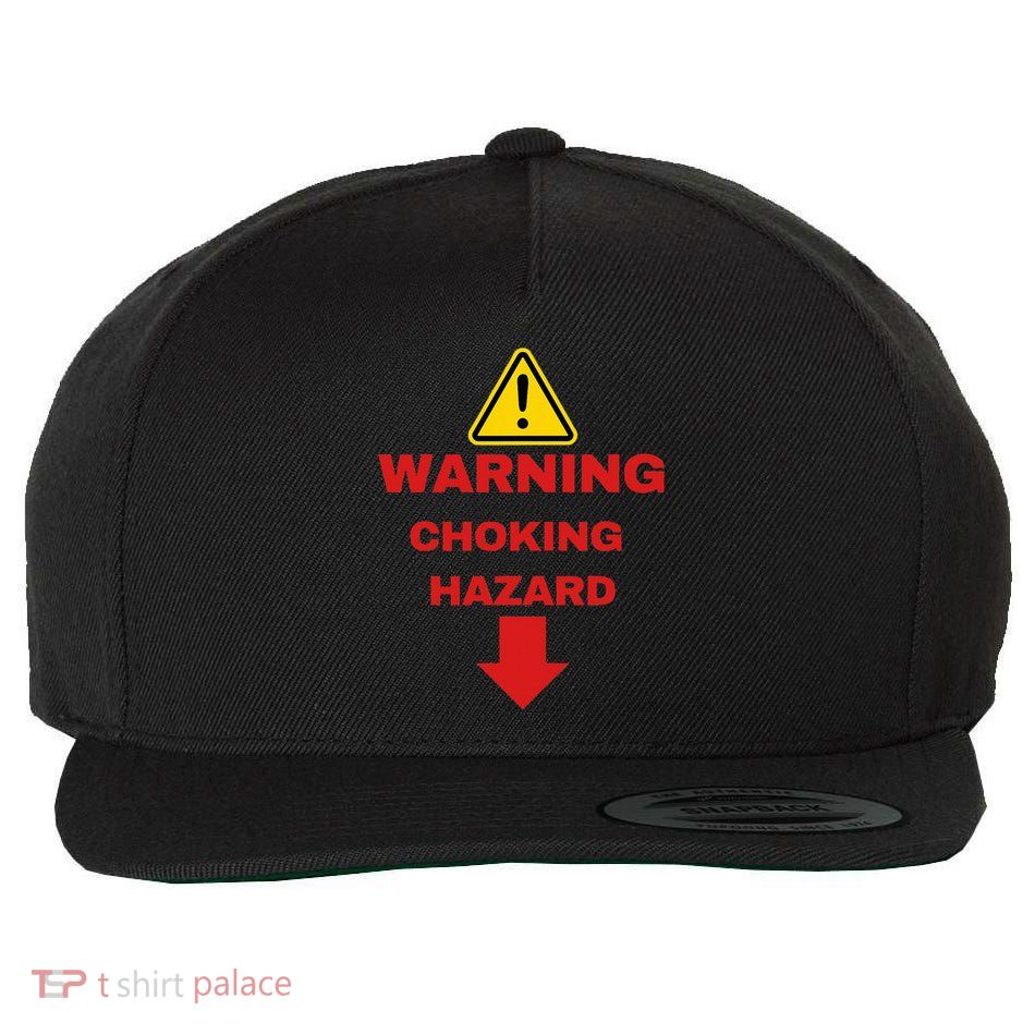 Warning Choking Hazard Funny Joke Wool Snapback Cap