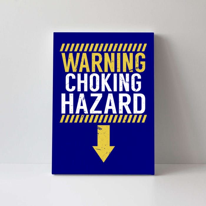 Warning Choking Hazard Funny Dick Joke Gifgift Canvas