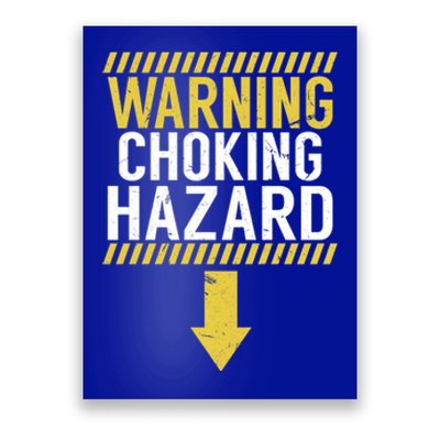 Warning Choking Hazard Funny Dick Joke Gifgift Poster