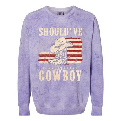 Western Cowboy Hat Boots I Should Have Been A Cowboy Colorblast Crewneck Sweatshirt