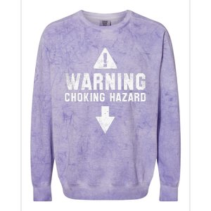 Warning Choking Hazard Costume Funny Easy Halloween Gift Colorblast Crewneck Sweatshirt