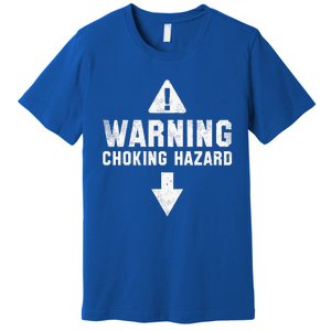 Warning Choking Hazard Costume Funny Easy Halloween Gift Premium T-Shirt