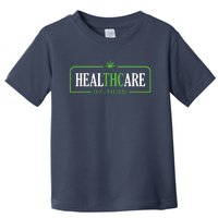 Weed Cannabis Healthcare Medical THC Marijuana Stoner Gift Toddler T-Shirt