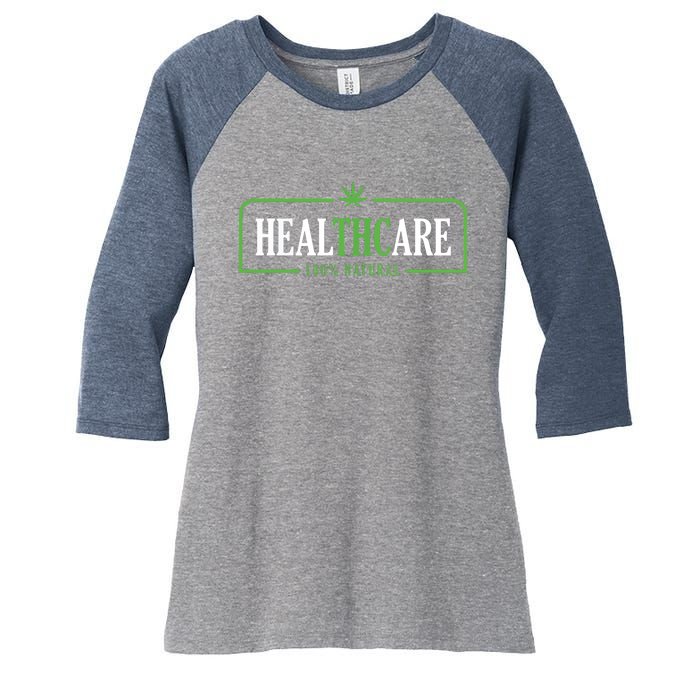 Weed Cannabis Healthcare Medical THC Marijuana Stoner Gift Women's Tri-Blend 3/4-Sleeve Raglan Shirt