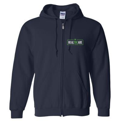 Weed Cannabis Healthcare Medical THC Marijuana Stoner Gift Full Zip Hoodie