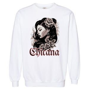 WomanS Chola Hispanic Latino Mexican Chicano Cholo Chicana Garment-Dyed Sweatshirt