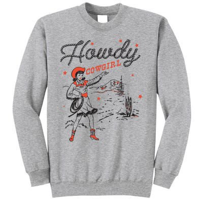 Western Cowgirl Howdy Western Nashville Tall Sweatshirt