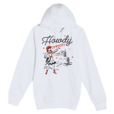 Western Cowgirl Howdy Western Nashville Premium Pullover Hoodie