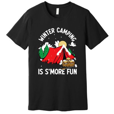 Winter Camping Is SMore Fun Smore Lover Campfire Vibes Camp Premium T-Shirt