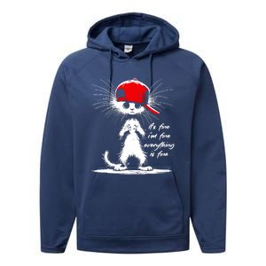 White Cat ItS Fine IM Fine Everything Is Fine Funny Performance Fleece Hoodie