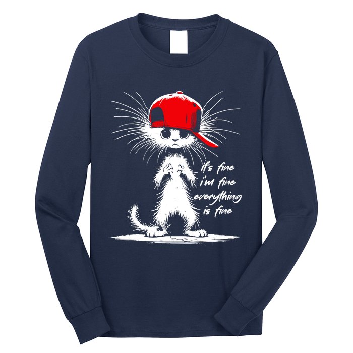 White Cat ItS Fine IM Fine Everything Is Fine Funny Long Sleeve Shirt