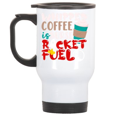 Whipped Coffee Is Nurse Rocket Fuel Gift Stainless Steel Travel Mug