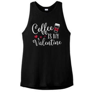 Womens Coffee Is My Valentine Funny Valentine's Day Coffee Lover Ladies PosiCharge Tri-Blend Wicking Tank