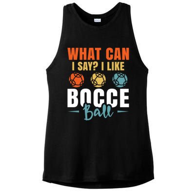 What Can I Say? I Like Bocce Ball Gift Ladies PosiCharge Tri-Blend Wicking Tank