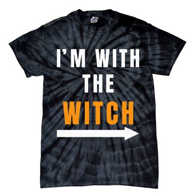 witch costume I'm With The Witch Funny Halloween Tie-Dye T-Shirt