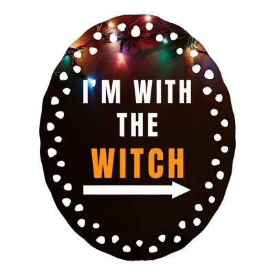 witch costume I'm With The Witch Funny Halloween Ceramic Oval Ornament