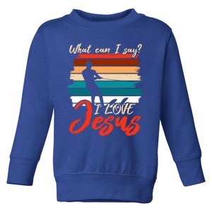 Whar Can I Say? I Love Jesus Water Water Skiing Cool Gift Toddler Sweatshirt