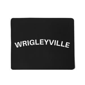 Wrigleyville Chicago Il Fans Mousepad