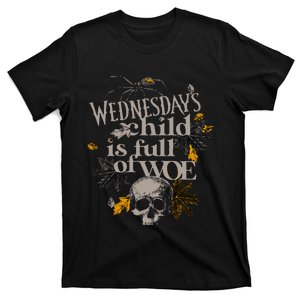 Wednesdays Child Is Full Of Woe Funny Novelty Men Women T-Shirt